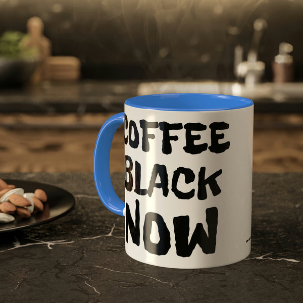 OPV - Coffee Black NOW _ Colorful Mugs, 11oz