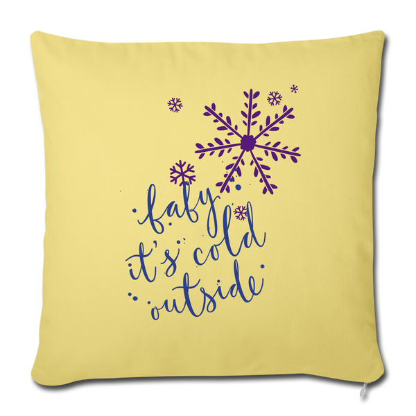 OPV Original - Baby it's Cold Outside  Throw Pillow Cover 18” x 18” - washed yellow