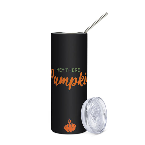 OPV - Hey There PUMPKIN  - Stainless Steel Tumbler