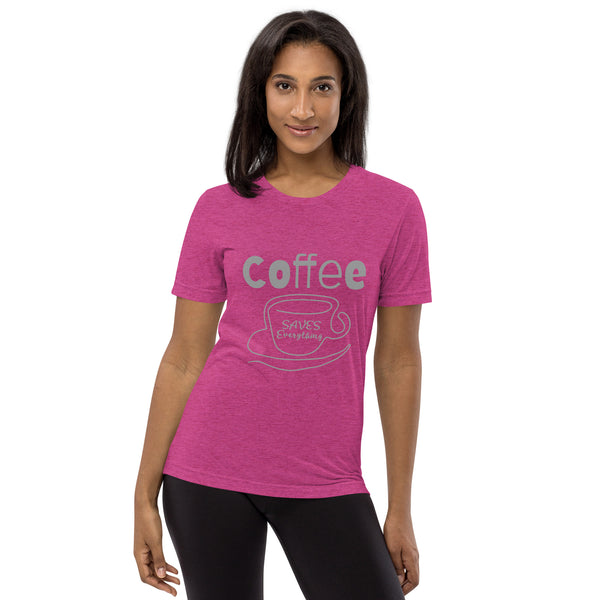 OPV - Coffee Saves Everything! Short sleeve t-shirt